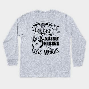 Power by Coffee, Aussie  Kisses and Cuss Words Kids Long Sleeve T-Shirt